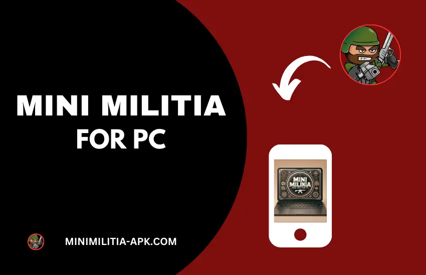 Mini Militia Mod APK for PC Download