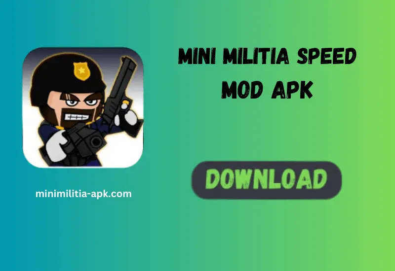 What Is Mini Militia Speed Mod Apk 