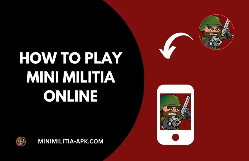 How To Play Mini Militia Online With Friends