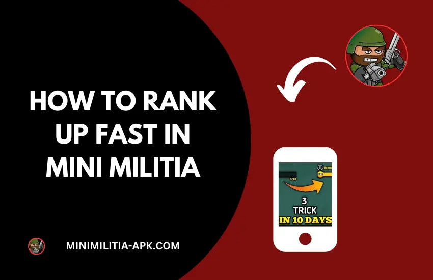 How To Rank Up Fast in Mini Militia APK