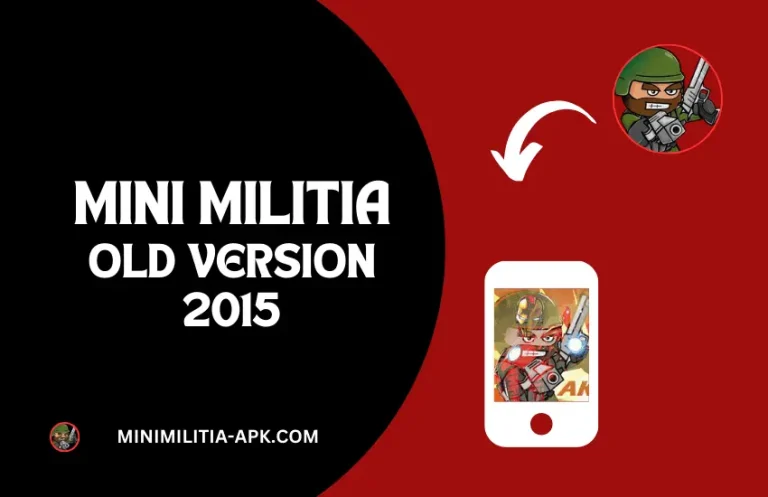 Mini Militia Old Version 2015