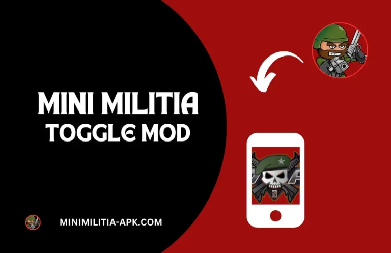 Mini Militia Toggle Mod Apk Download